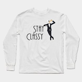 Stay Classy Long Sleeve T-Shirt